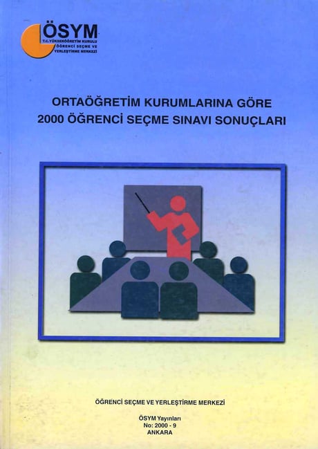 Ortaöğretim Kurumlarına Göre 2000 Öğrenci Seçme Sınavı Sonuçları Yazar Belirtilmemiş  - Kitap