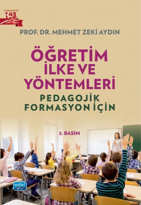 Öğretim İlke ve Yöntemleri Pedagojik Formasyon İçin Prof. Dr. Mehmet Zeki Aydın  - Kitap