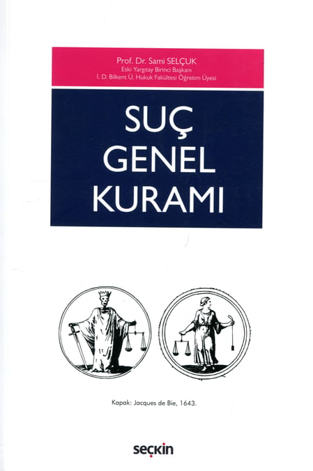 Suç Genel Kuramı Prof. Dr. Sami Selçuk  - Kitap