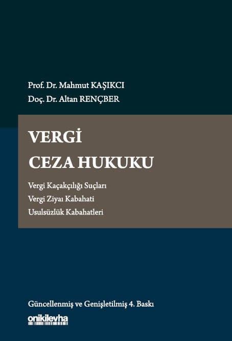 Vergi Ceza Hukuku Prof. Dr. Mahmut Kaşıkcı, Doç. Dr. Altan Rençber  - Kitap