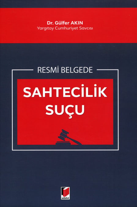 Resmi Belgede Sahtecilik Suçu Dr. Gülfer Akın  - Kitap