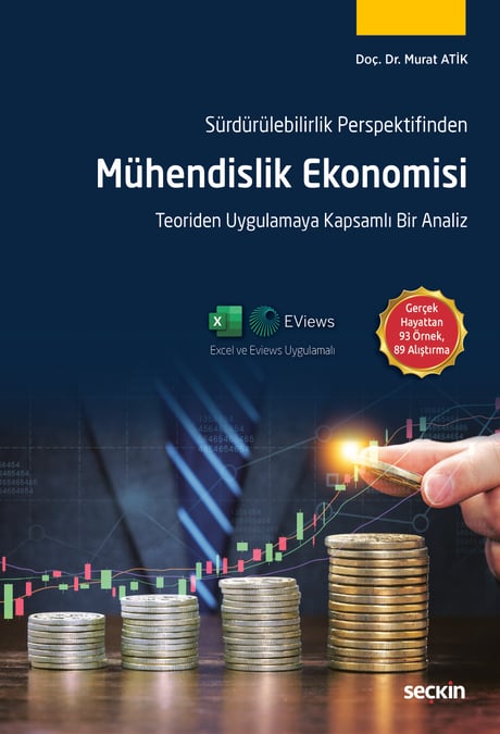Sürdürülebilirlik Perspektifinden Mühendislik Ekonomisi Doç. Dr. Murat Atik  - Kitap