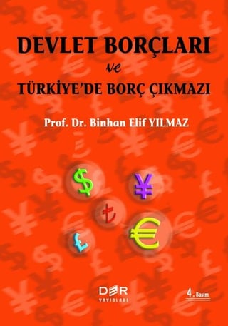 Devlet Borçları ve Türkiye'de Borç Çıkmazı