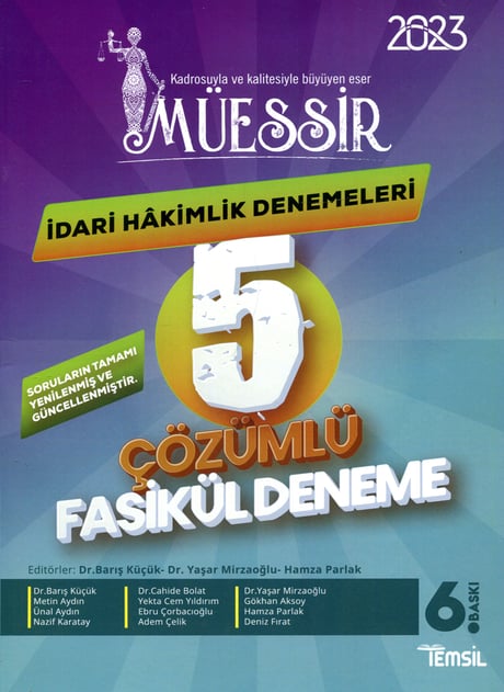 Müessir – İdari Hakimlik Denemeleri – Çözümlü Dr. Barış Küçük, Dr. Yaşar Mirzaoğlu, Hamza Parlak  - Kitap