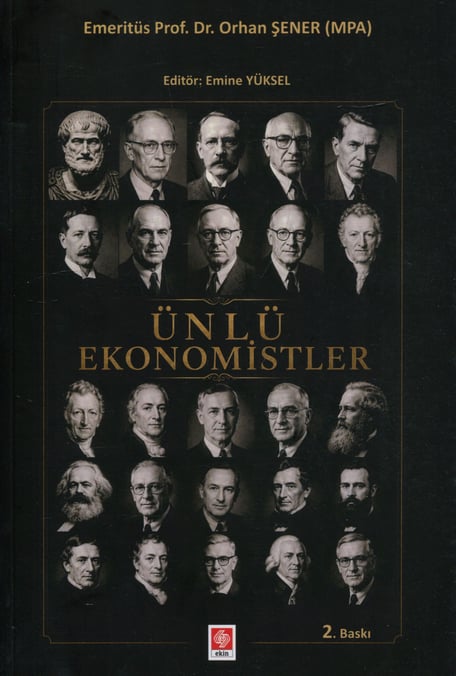 Ünlü Ekonomistler Prof. Dr. Orhan Şener, Emine Yüksel  - Kitap