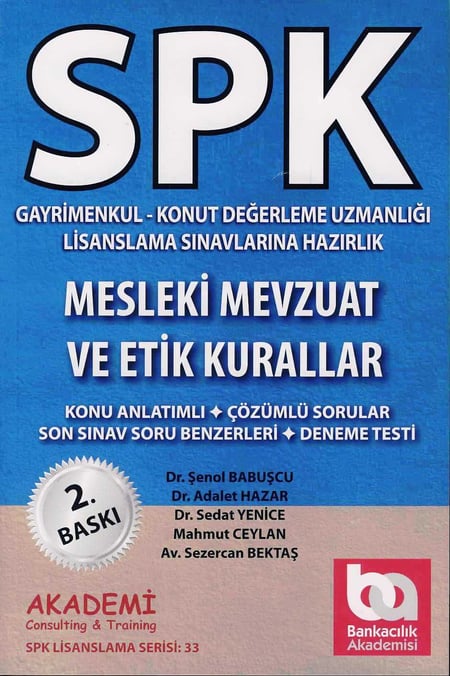 SPK Lisanslama, Mesleki Mevzuat ve Etik Kurallar Dr. Şenol Babuşcu, Adalet Hazar, İlhan Biçer, Ayhan Erkara  - Kitap