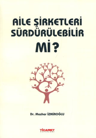 Aile Şirketleri Sürdürülebilir mi?