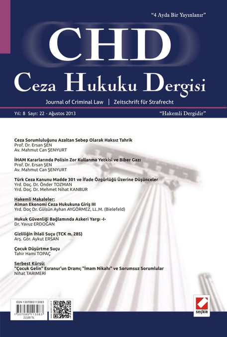Ceza Hukuku Dergisi Sayı:22 Ağustos 2013 Prof. Dr. Veli Özer Özbek 