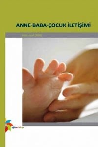 Anne Baba Çocuk İletişimi Aysel Çağdaş  - Kitap