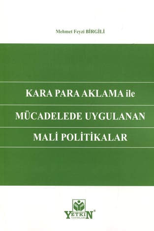 Kara Para Aklama ile Mücadelede Uygulanan Mali Politikalar