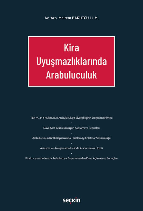 Kira Uyuşmazlıklarında Arabuluculuk Av. Arb. Meltem Barutçu  - Kitap