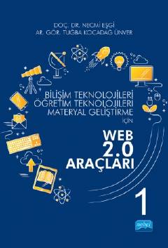 Bilişim Teknolojileri, Öğretim Teknolojileri, Materyal Geliştirme İçin WEB 2.0 Araçları – I