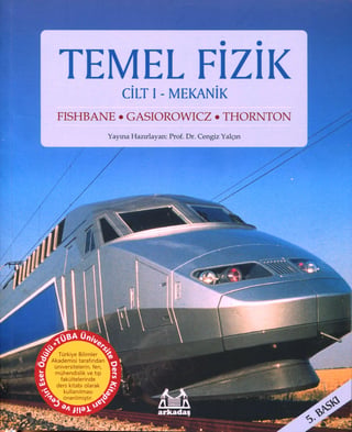 Temel Fizik Cilt:1 Mekanik