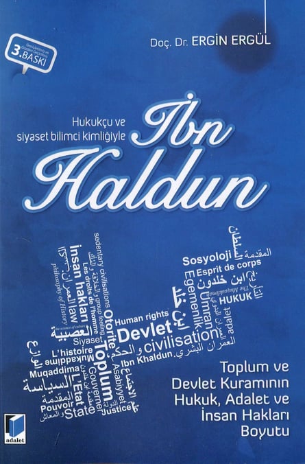 Hukukçu ve Siyaset Bilimci Kimliğiyle İbn Haldun Doç. Dr. Ergin Ergül  - Kitap