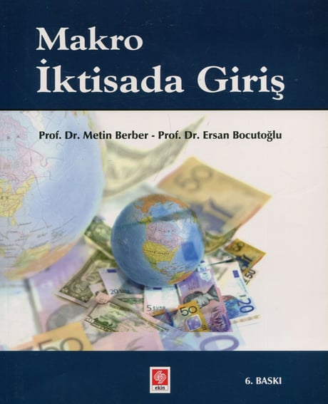 Makro İktisada Giriş Prof. Dr. Metin Berber, Prof. Dr. Ersan Bocutoğlu  - Kitap