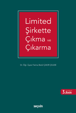 Limited Şirkette Çıkma ve Çıkarma