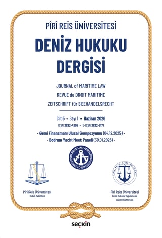 Piri Reis Üniversitesi Deniz Hukuku Dergisi C: 5 S: 1