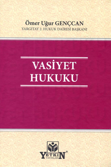 Vasiyet Hukuku Ömer Uğur Gençcan  - Kitap