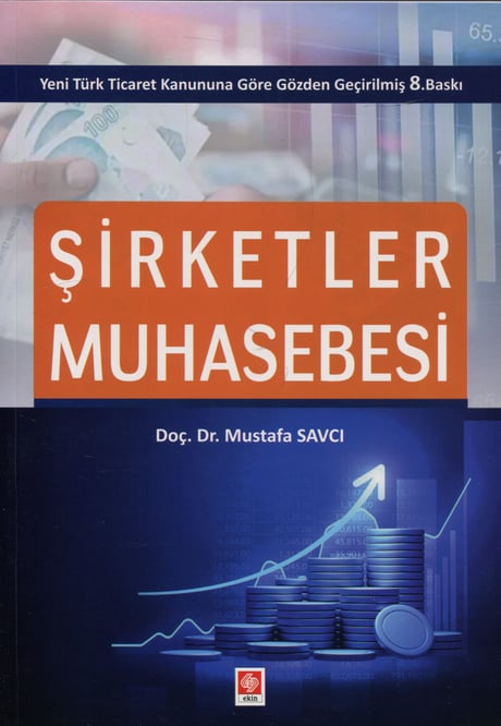 Şirketler Muhasebesi Doç. Dr. Mustafa Savcı  - Kitap