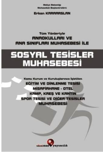 Sosyal Tesisler Muhasebesi Erkan Karaarslan  - Kitap