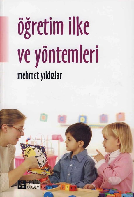 Öğretim İlke ve Yöntemleri  Mehmet Yıldızlar  - Kitap