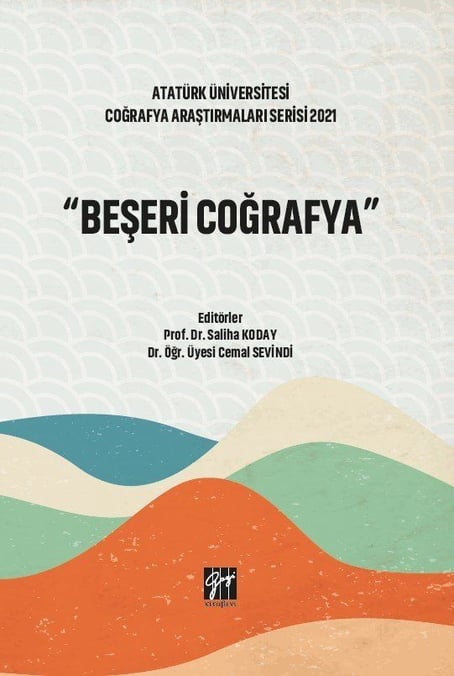 Beşeri Coğrafya Prof. Dr. Saliha Koday, Dr. Öğr. Üyesi Cemal Sevindi  - Kitap