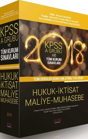 KPSS A Grubu ve Tüm Kurum Sınavları Tüm Dersler Konu Anlatımlı Tek Kitap Hukuk İktisat Maliye Muhasebe Mustafa Karadeniz  - Kitap