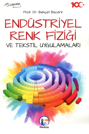 Endüstriyel Renk Fiziği ve Tekstil Uygulamaları