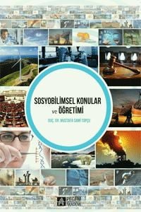 Sosyobilimsel Konular ve Öğretimi
