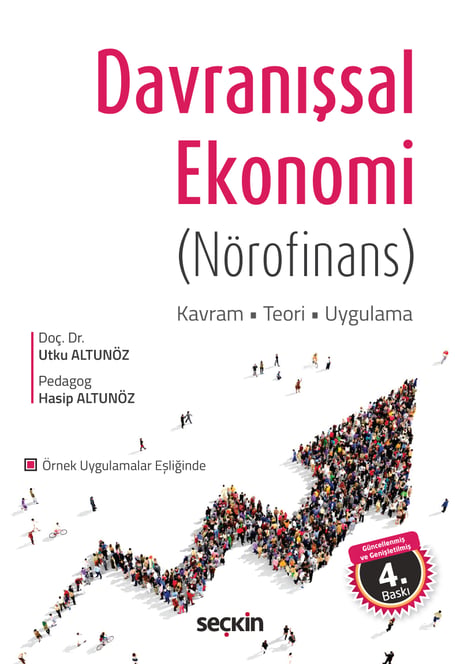 Davranışsal Ekonomi (Nörofinans) Kavram – Teori – Uygulama Doç. Dr. Utku Altunöz, Hasip Altunöz  - Kitap