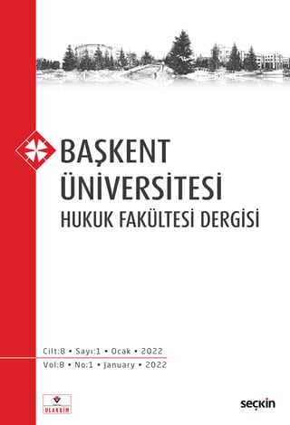 Başkent Üniversitesi Hukuk Fakültesi Dergisi C: 8 S: 1