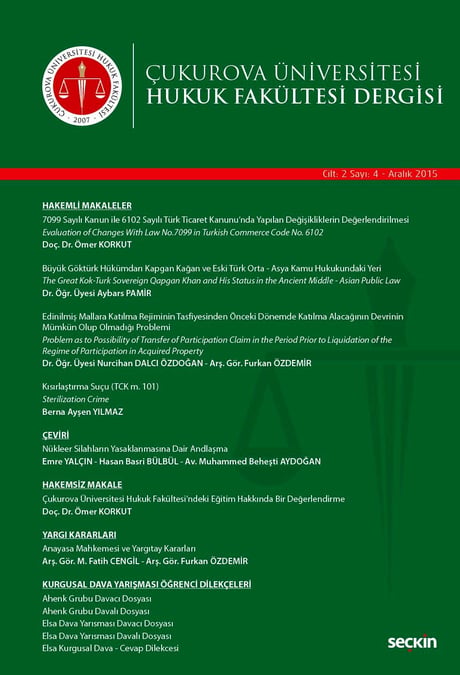 Çukurova Üniversitesi Hukuk Fakültesi Dergisi Cilt:2 Sayı:4 Aralık 2015 Doç. Dr. Ömer Korkut 