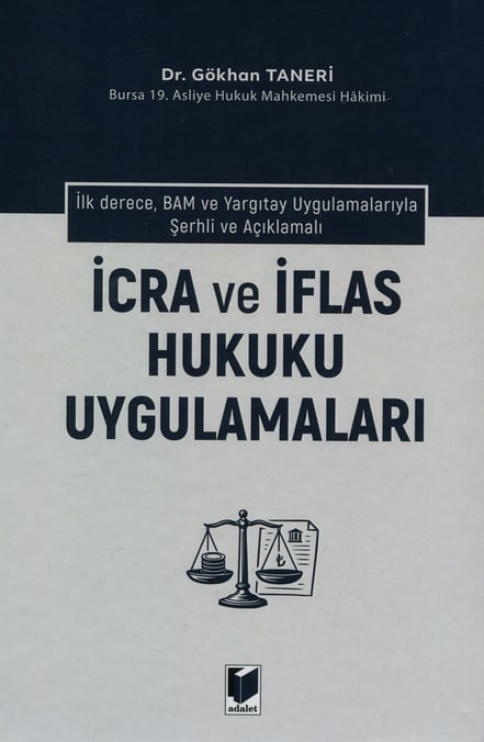 İcra ve İflas Hukuku Uygulamaları Dr. Gökhan Taneri  - Kitap