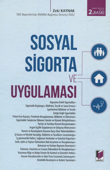 Sosyal Sigorta ve Uygulaması Zeki Kaynak  - Kitap