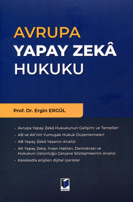 Avrupa Yapay Zeka Hukuku Prof. Dr. Ergin Ergül  - Kitap
