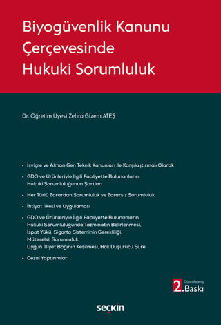 Biyogüvenlik Kanunu Çerçevesinde
Hukuki Sorumluluk