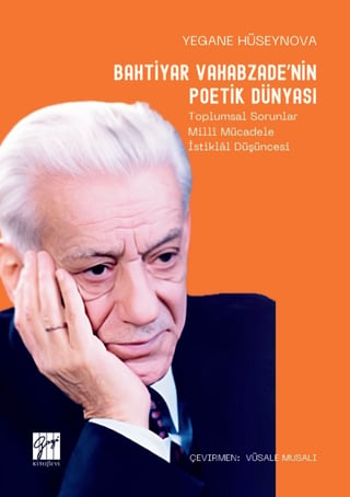 Bahtiyar Vahabzade'nin Poetik Dünyası