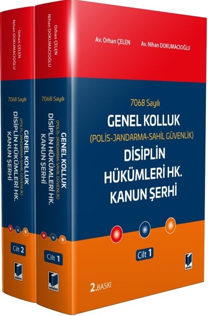 7068 Sayılı Genel Kolluk (Polis–Jandarma–Sahil Güvenlik) Disiplin Hükümleri Hk. Kanun Şerhi (2 Cilt – Takım) Orhan Çelen, Nihan Dokumacıoğlu  - Kitap