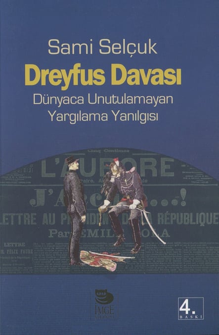 Dreyfus Davası Dünyaca Unutulamayan Yargılama Yanılgısı) Sami Selçuk  - Kitap