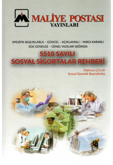5510 Sayılı Sosyal Sigortalar Rehberi Mahmut Çolak  - Kitap