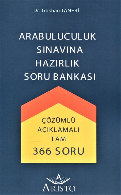 Arabuluculuk Sınavına Hazırlık Soru Bankası Çözümlü – Açıklamalı Tam 366 Soru Dr. Gökhan Taneri  - Kitap