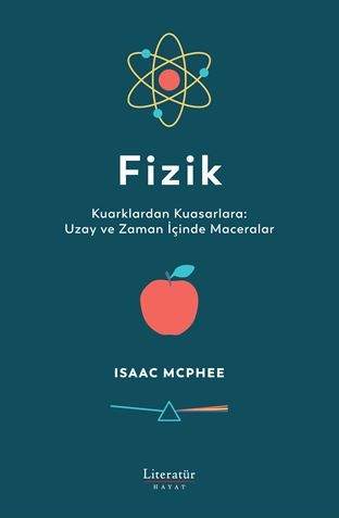Kuarklardan Kuasarlara: Uzay ve Zaman İçinde Maceralar Isaac Mcphee  - Kitap