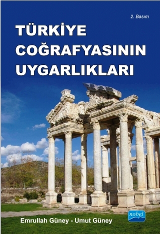 Türkiye Coğrafyasının Uygarlıkları Emrullah Güney, Umut Güney  - Kitap