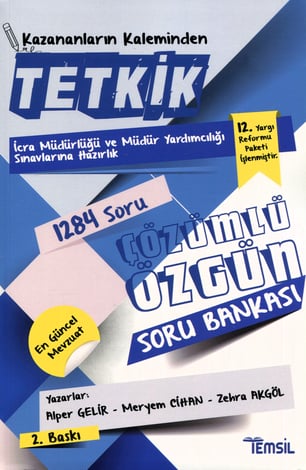 Tetkik – İcra Müdürlüğü ve Müdür Yardımcılığı Sınavlarına Hazırlık Çözümlü Özgün Soru Bankası 