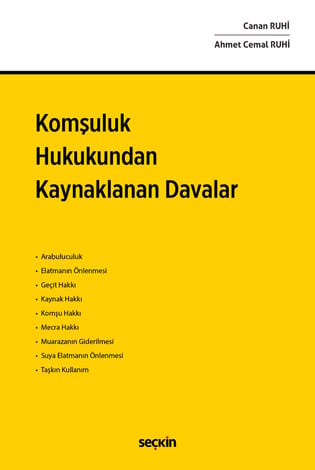 Komşuluk Hukukundan Kaynaklanan Davalar