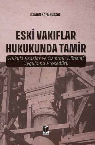Eski Vakıflar Hukukunda Tamir