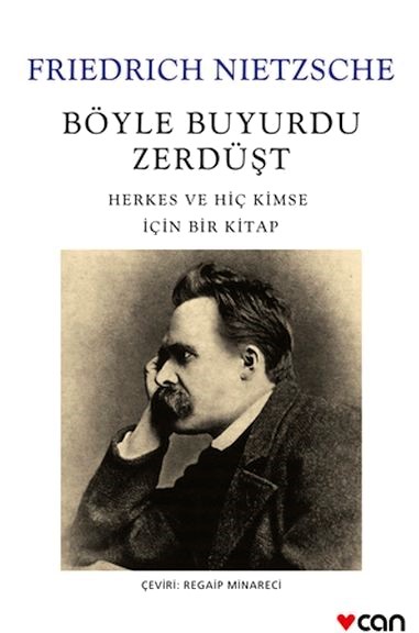 Böyle Buyurdu Zerdüşt Herkes ve Hiç Kimse İçin Bir Kitap Friedrich Nietzsche  - Kitap