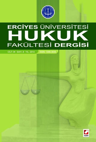 Erciyes Üniversitesi Hukuk Fakültesi Dergisi Cilt:9 Sayı:2