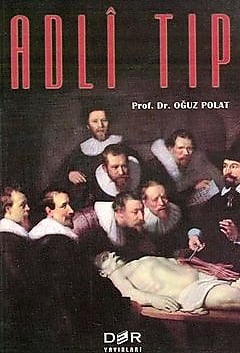 Adli Tıp Prof. Dr. Mehmet Oğuz Polat  - Kitap