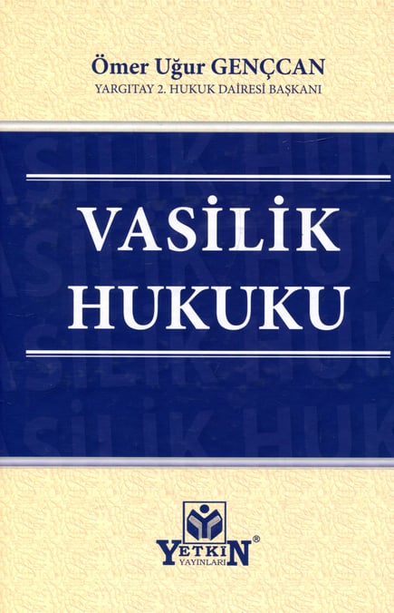 Vasilik Hukuku Ömer Uğur Gençcan  - Kitap
